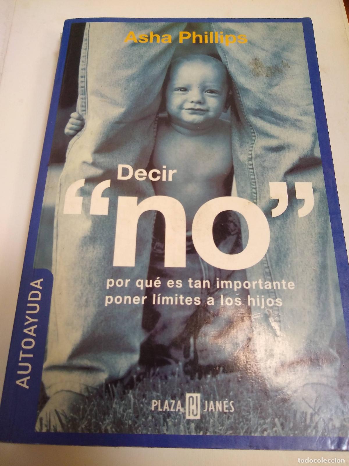 Libros: Decir No - Asha Phillips - Foto 1
