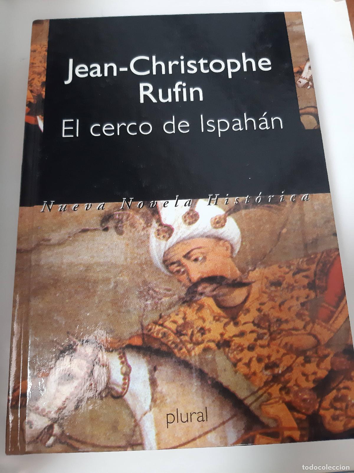 Libros: El Cerco De Ispah&aacute;n - Jean-Christophe Rufin - Foto 1