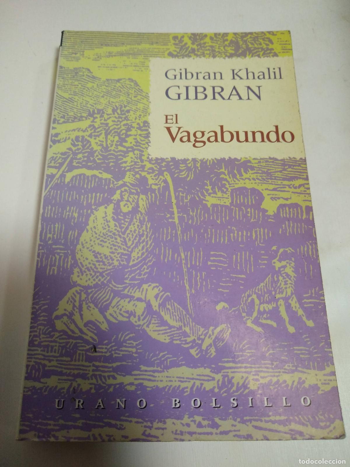 Libros: El Vagabundo - Gibran Khalil Gibran - Foto 1