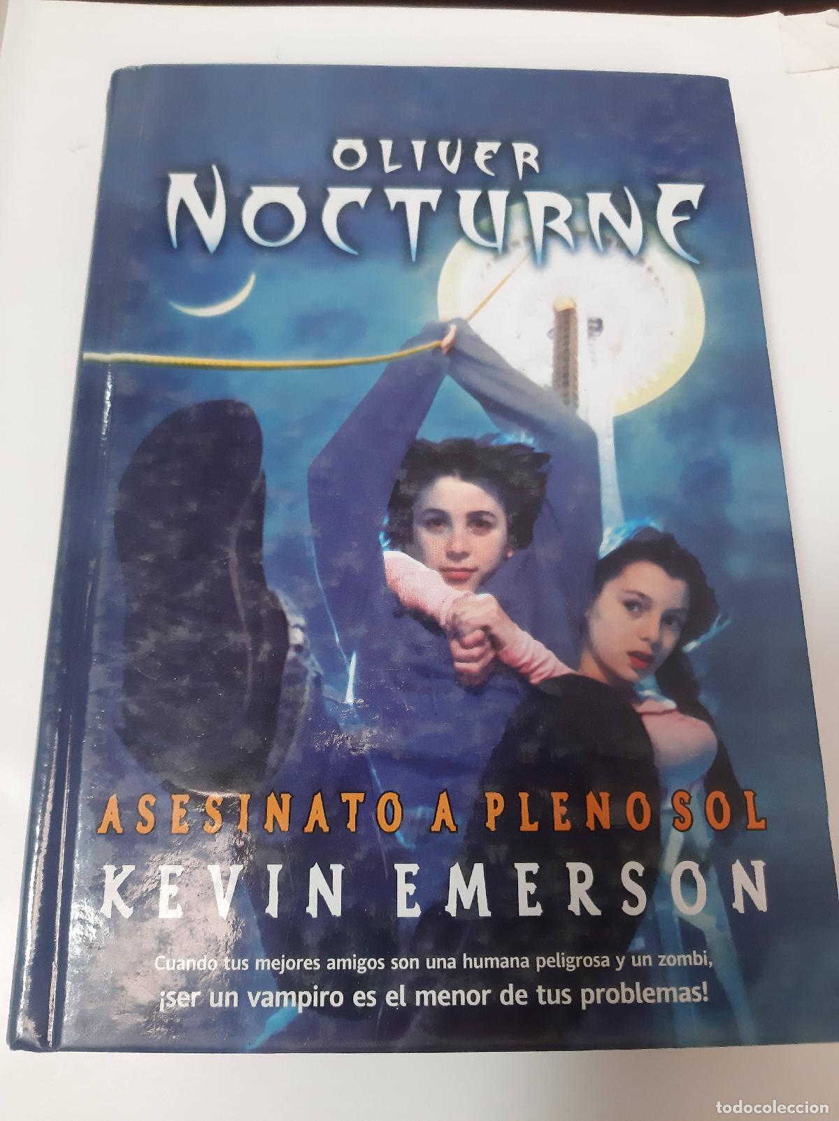 Libros: Asesinato A Pleno Sol. Oliver Nocturne - Kevin Emerson