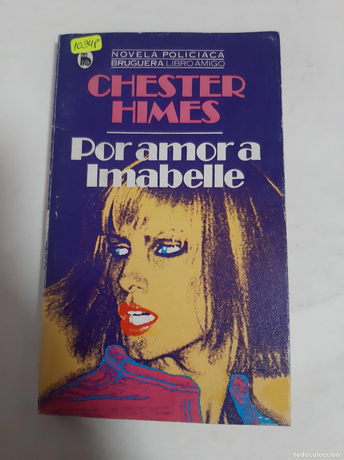 Libros: Por Amor A Imabelle - Chester Himes - Foto 1