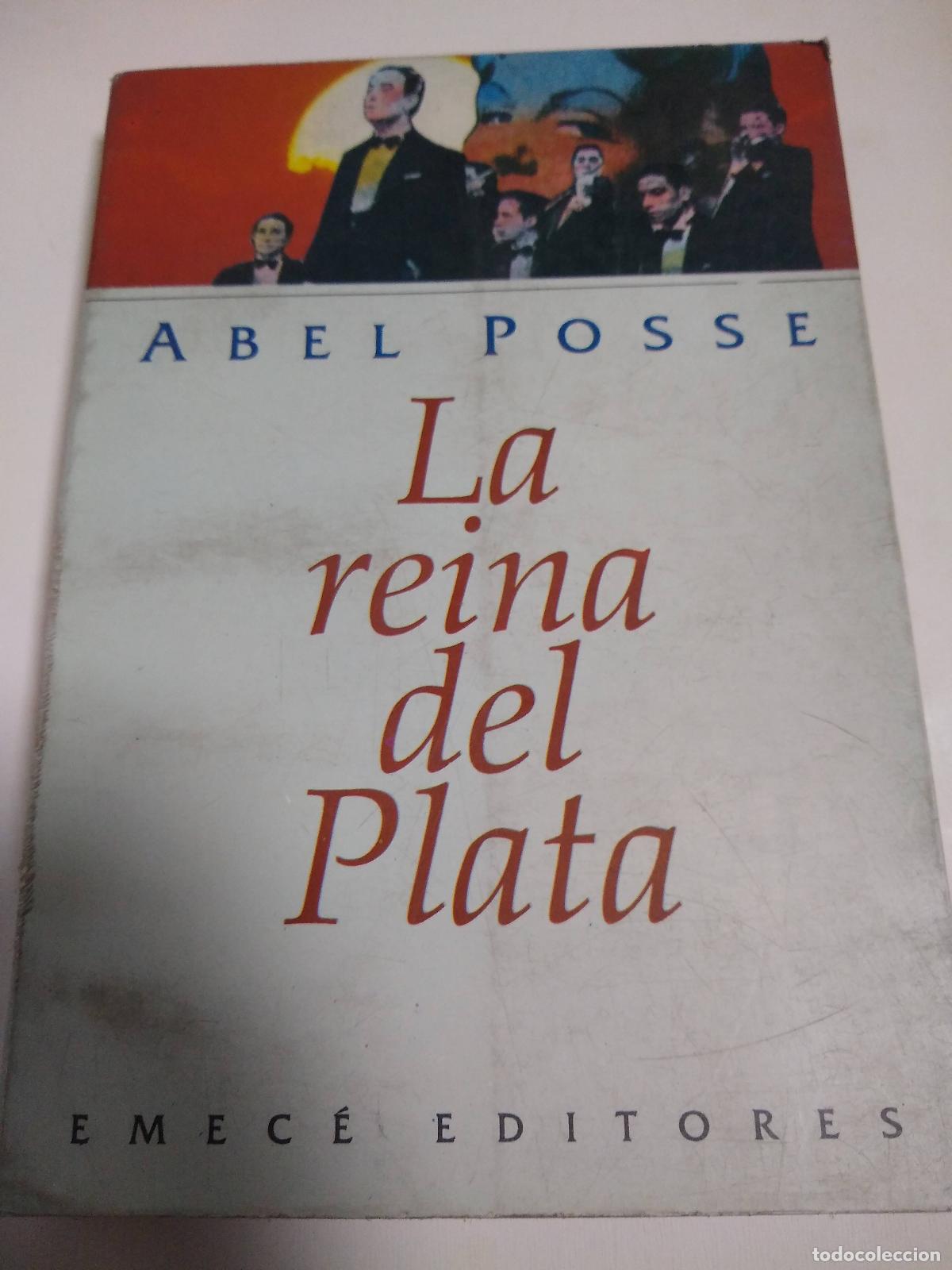 Libros: La Reina Del Plata - Abel Pposse - Foto 1