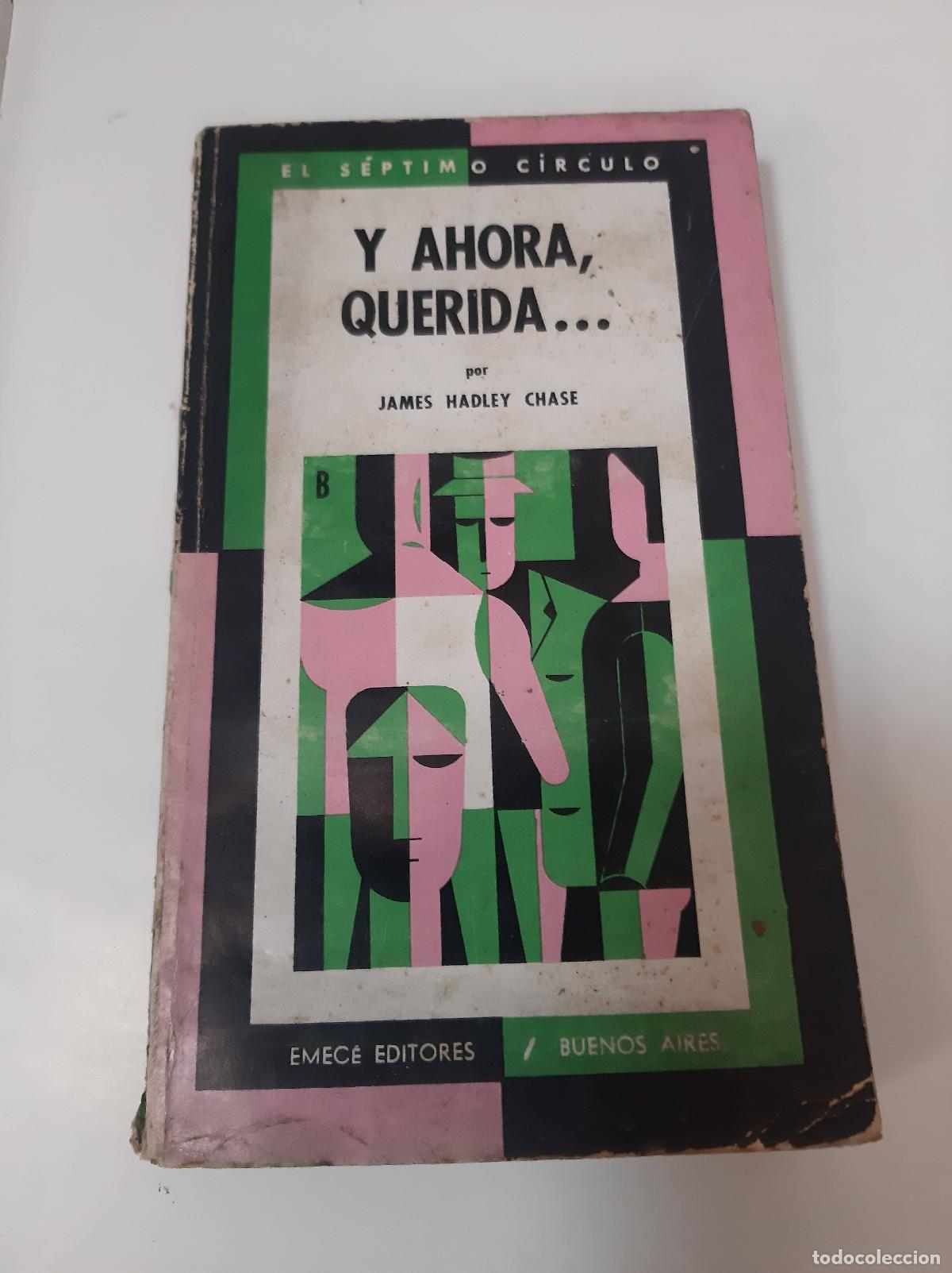 Libros: Y Ahora, Querida... - James Hadley Chase - Foto 1
