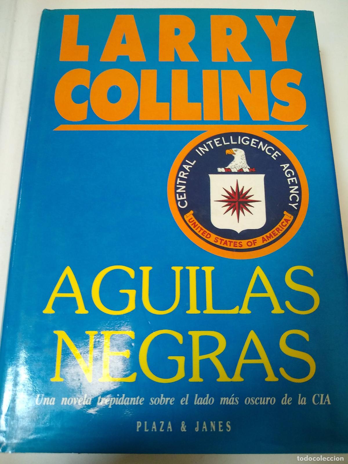 Libros: &Aacute;guilas Negras - Larry Collins - Foto 1
