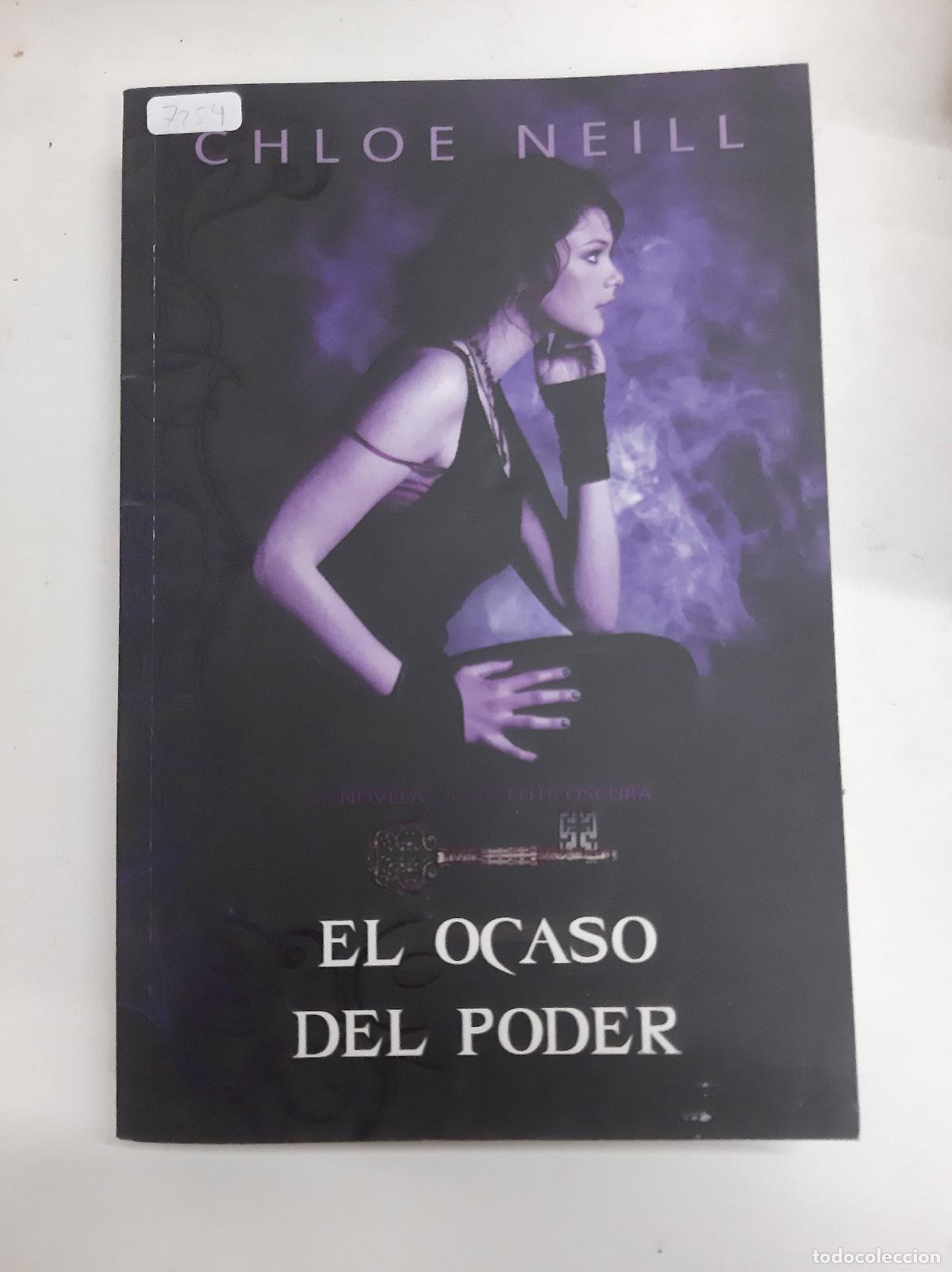 Libros: El Ocaso Del Poder - Chloe Neill - Foto 1