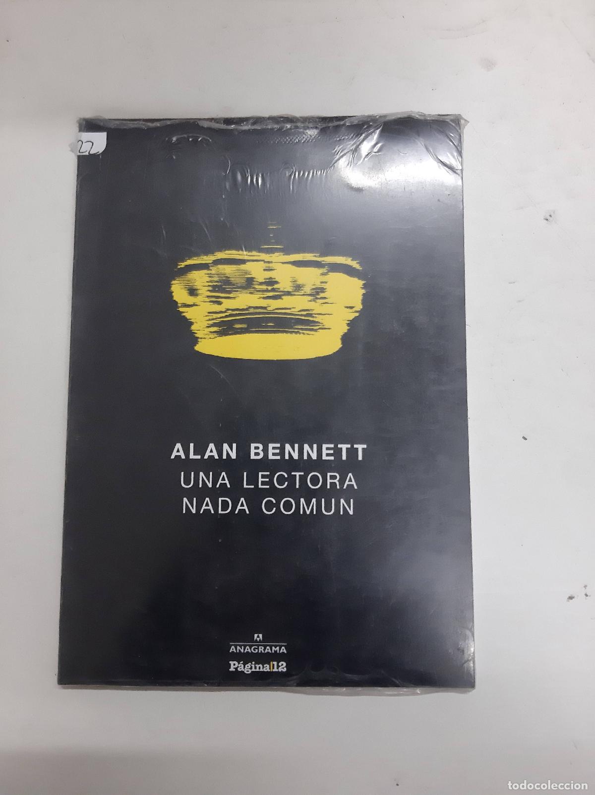 Libros: Una Lectora Nada Comun - Alan Bennett - Foto 1