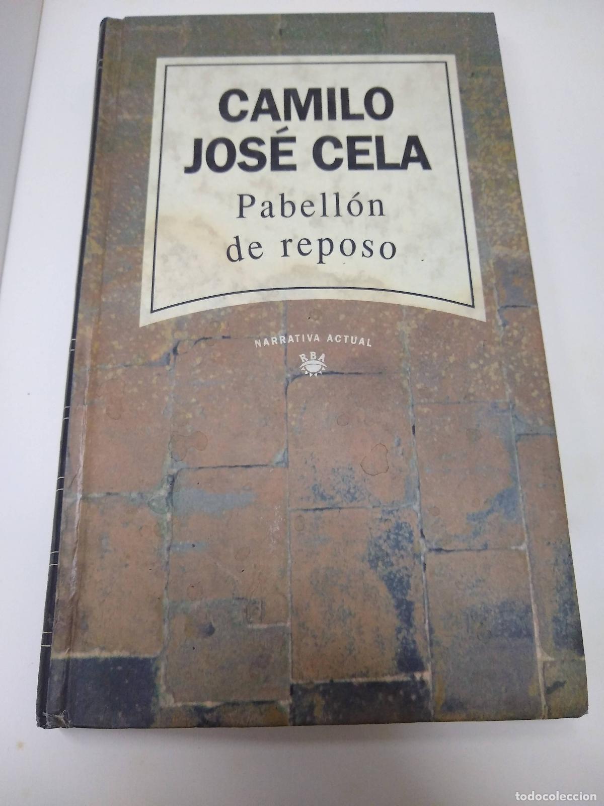 Libros: Pabell&oacute;n De Reposo - Camilo Jose Cela - Foto 1