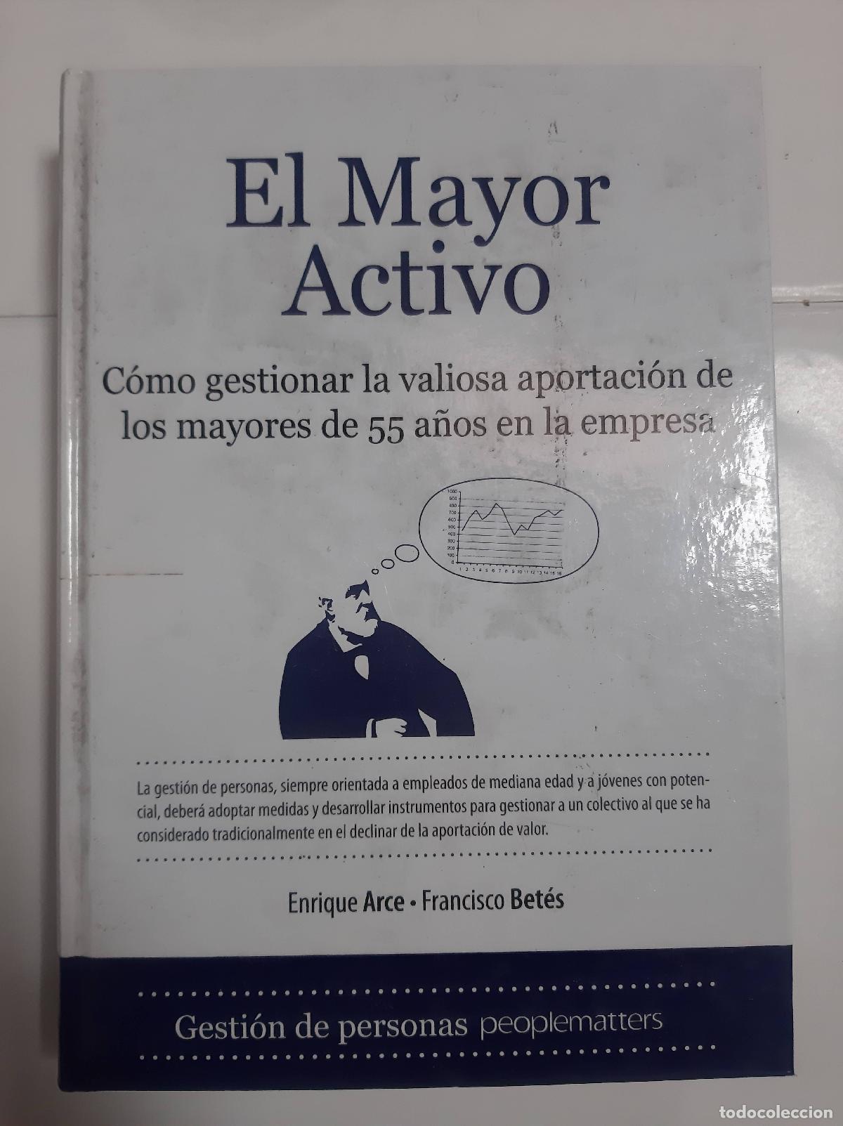 Libros: El mayor activo - Arce - Betes - Foto 1