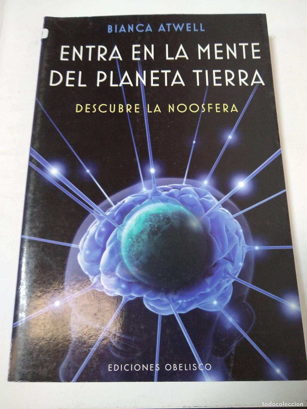 Libros: Entra En La Mente Del Planeta Tierra - Bianca Atwell - Foto 1