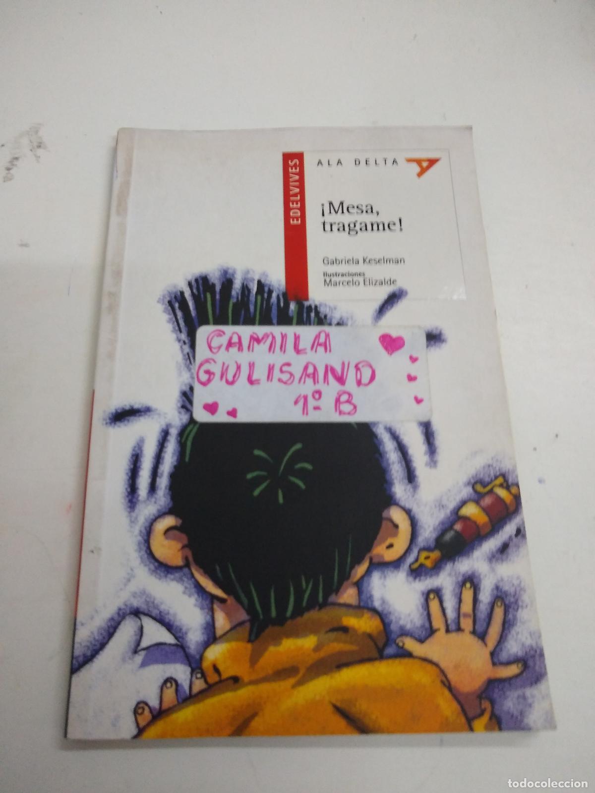 B&uuml;cher: &iexcl;Mesa, Tragame! - Gabriela Keselman
