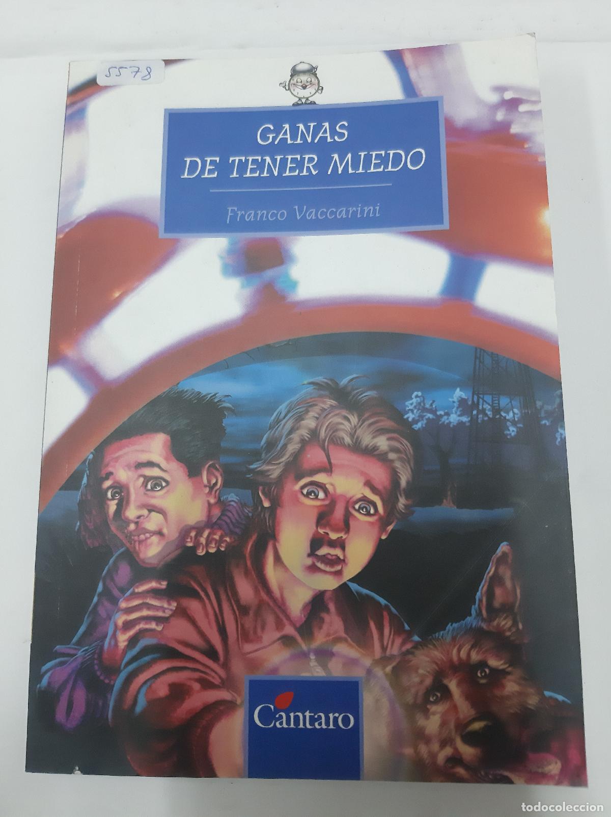 Libros: Ganas De Tener Miedo - Franco Vaccarini