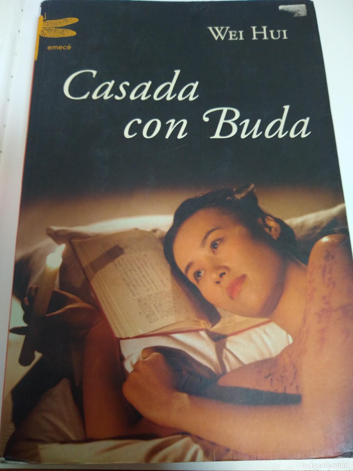Libros: Casada Con Buda - Wei Hui - Foto 1