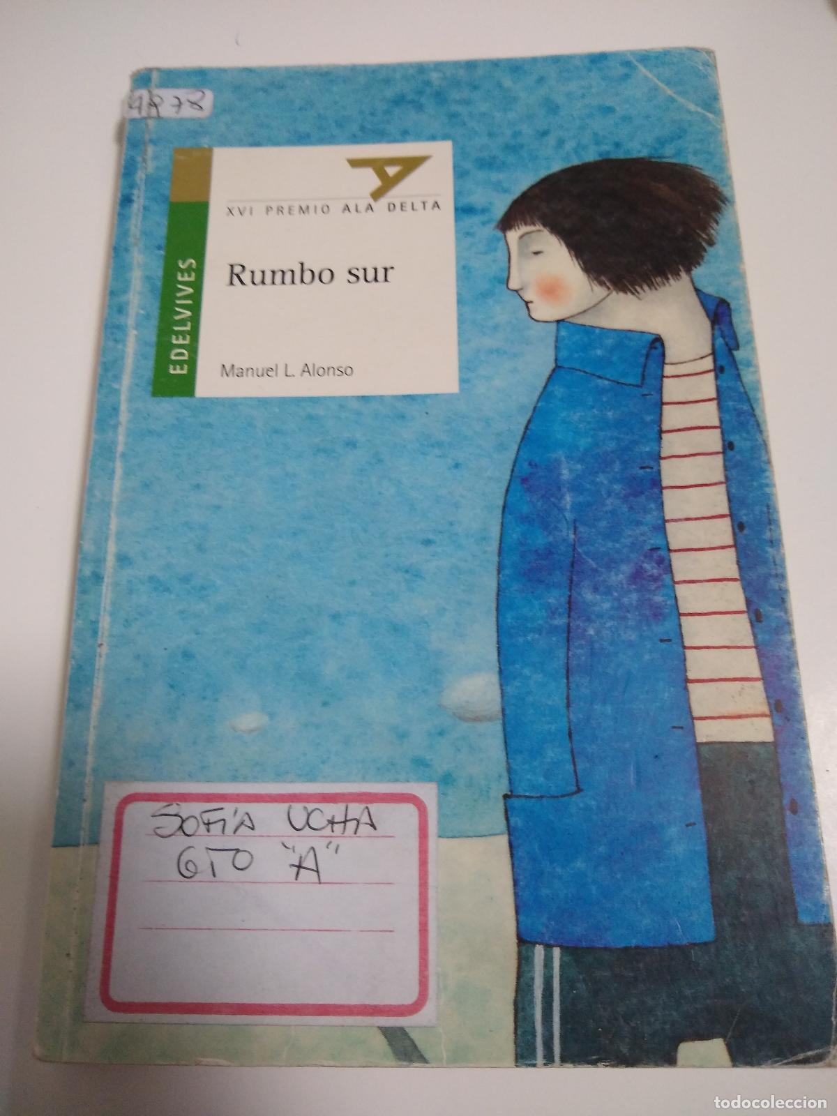 Libros: Rumbo Sur - Manuel L. Alonso