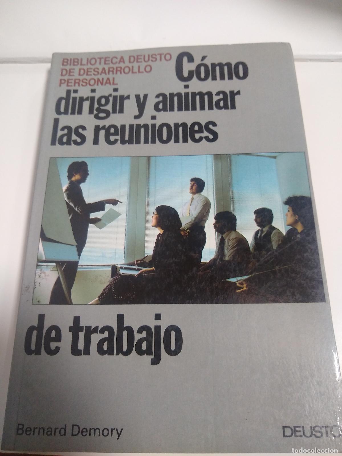 Libros: Como Dirigir Y Animar Las Reuniones De Trabajo - Bernard Demory - Foto 1