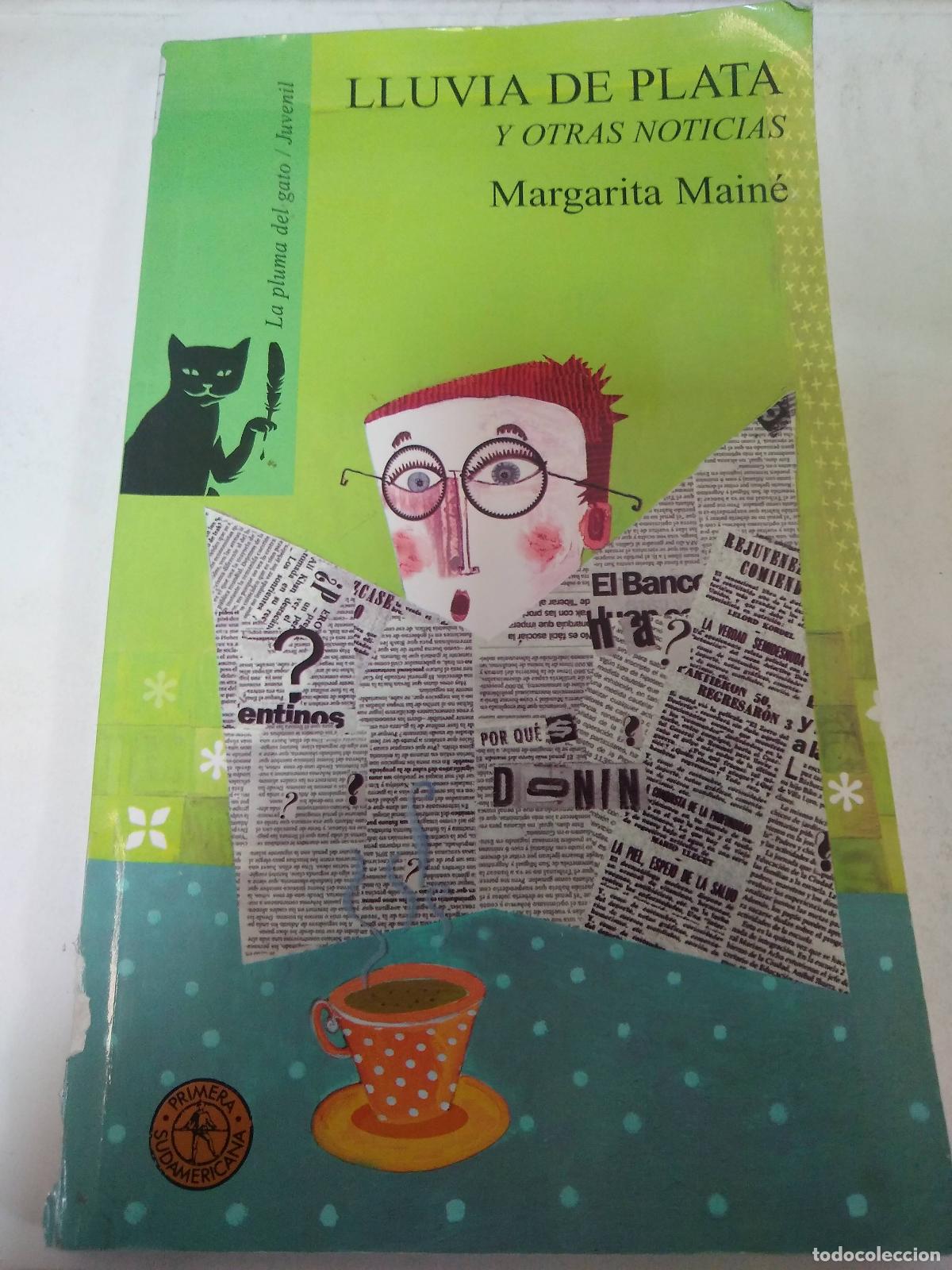 Libros: Lluvia De Plata Y Otras Noticias - Margarita Main&eacute;