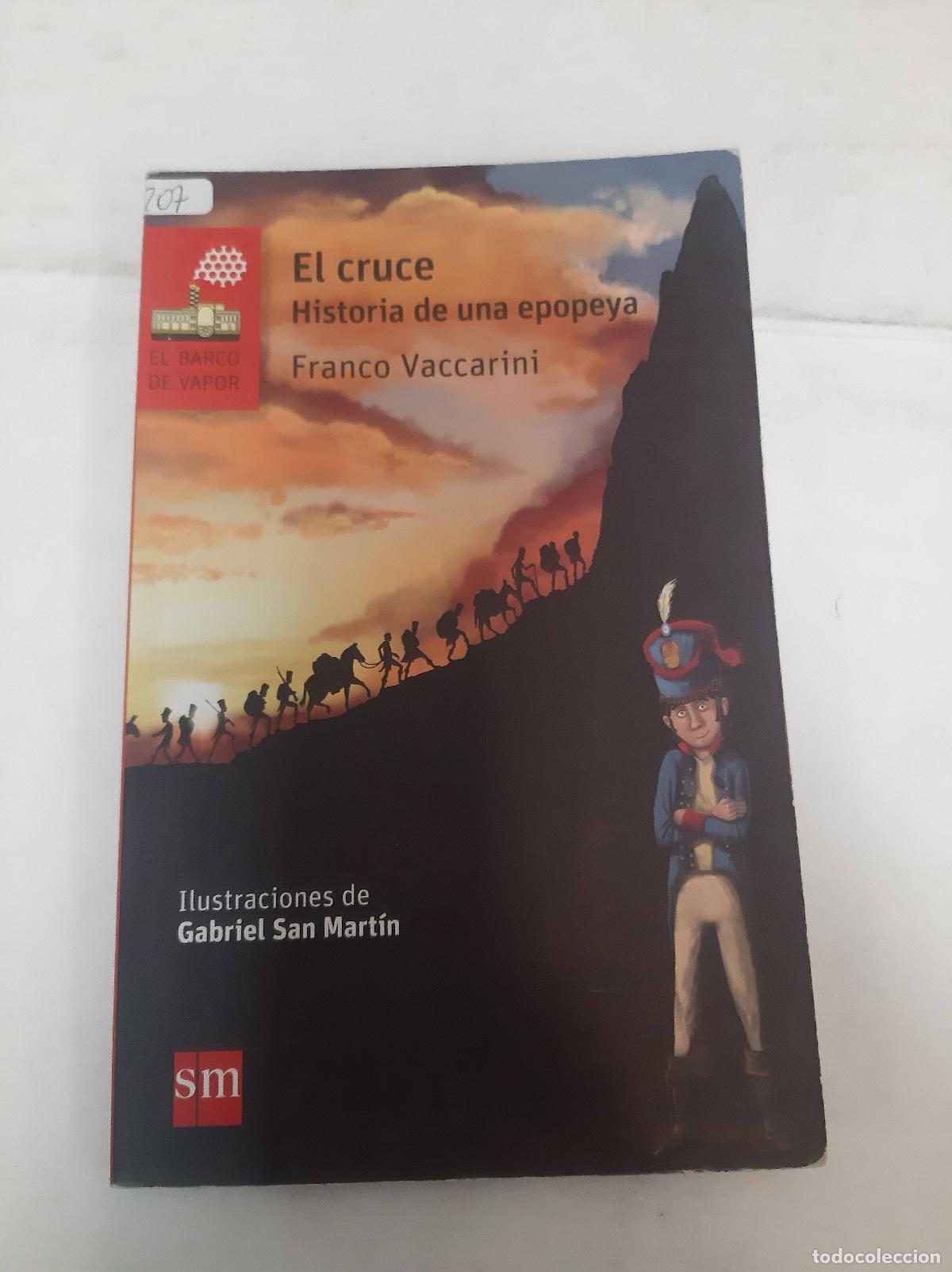 B&uuml;cher: El Cruce Historia De Una Epopeya - Franco Vaccarini