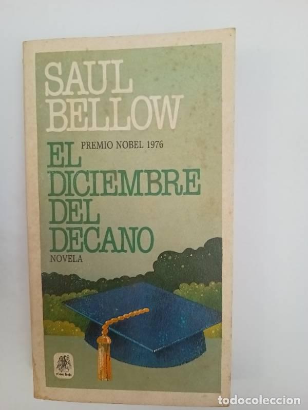 Libros: El diciembre del decano - Saul Bellow - Foto 1