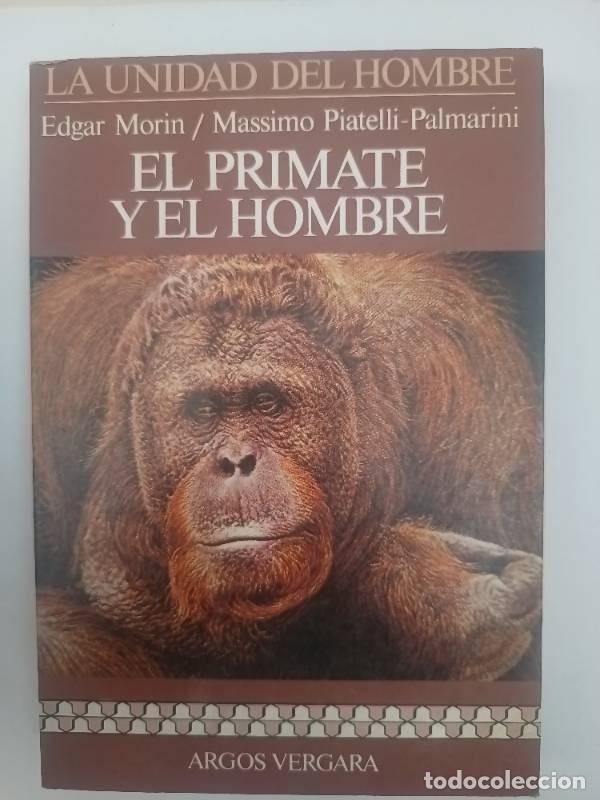 Libros: El Primate Y El Hombre - Varios autores - Foto 1