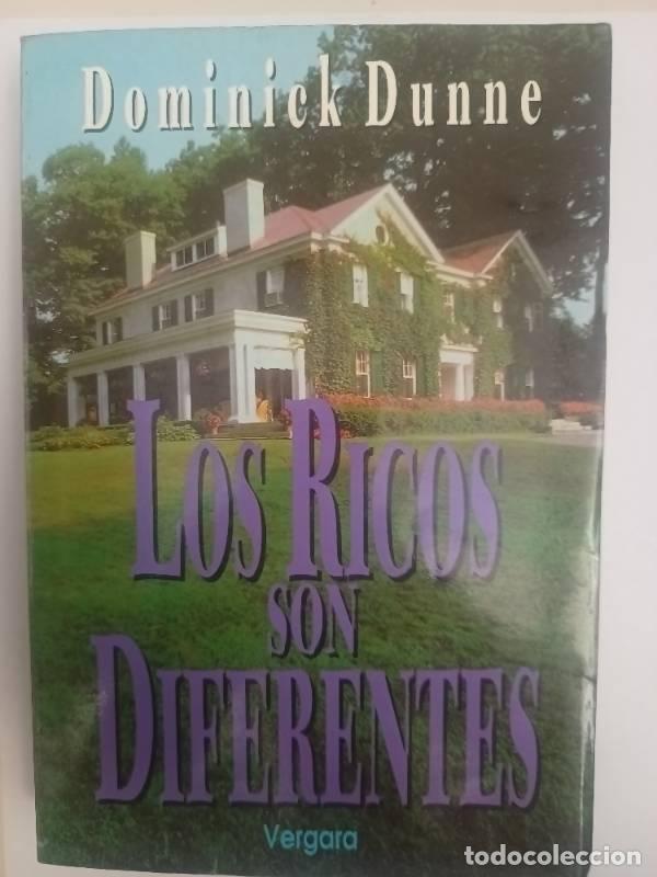 Libros: Los Ricos Son Diferentes - Dominick Dunne - Foto 1