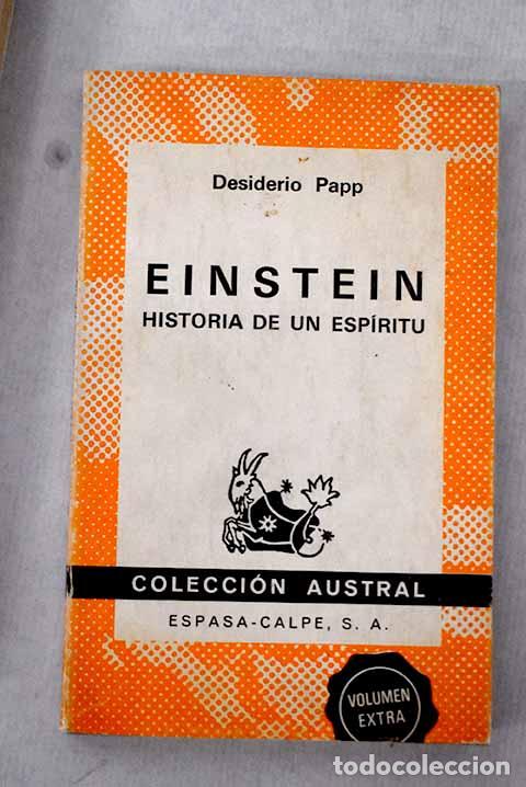 Libros: Einstein: hist&oacute;ria de un esp&iacute;ritu.- Papp, Desiderio - Foto 1