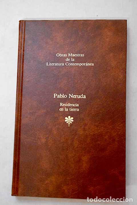 Libros: Residencia en la tierra.- Neruda, Pablo
