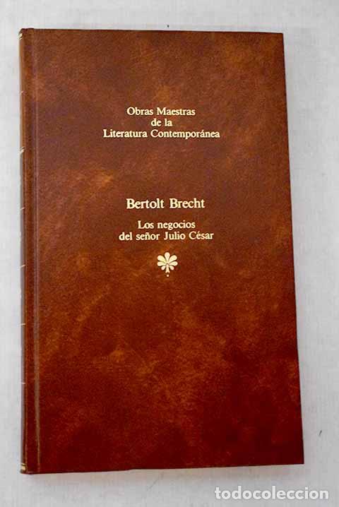 Libros: Los negocios del se&ntilde;or Julio C&eacute;sar.- Brecht, Bertolt - Foto 1