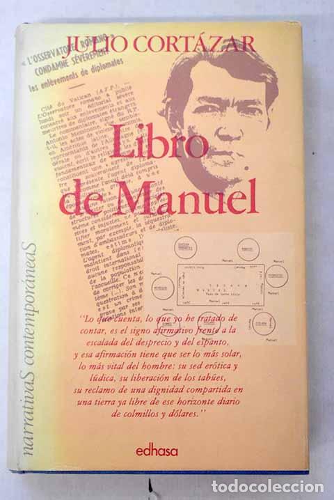 Libros: Libro de Manuel: Cort&aacute;zar, Julio.- Cort&aacute;zar, Julio