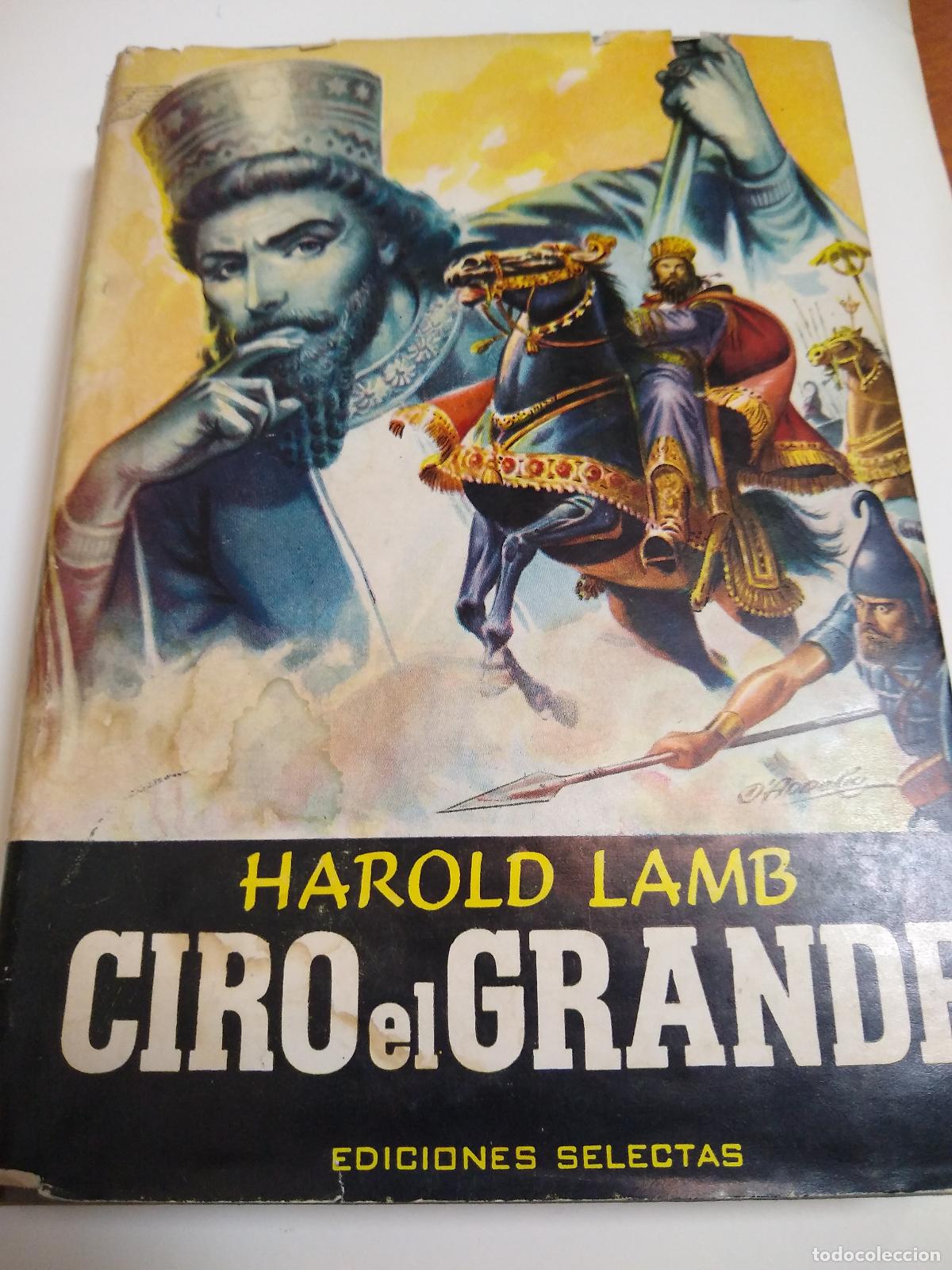 Libros: Ciro El Grande - Harold Lamb - Foto 1