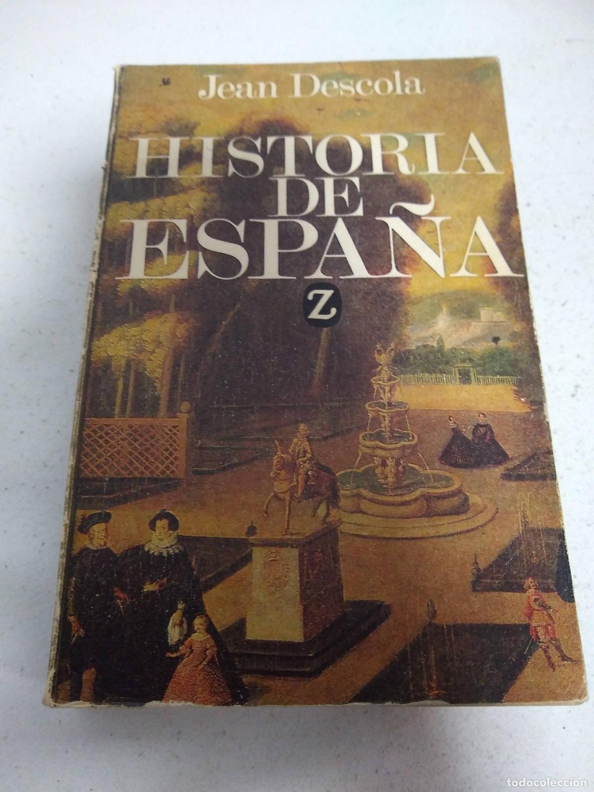 Libros: Historia de espa&ntilde;a - Jean Descola - Foto 1