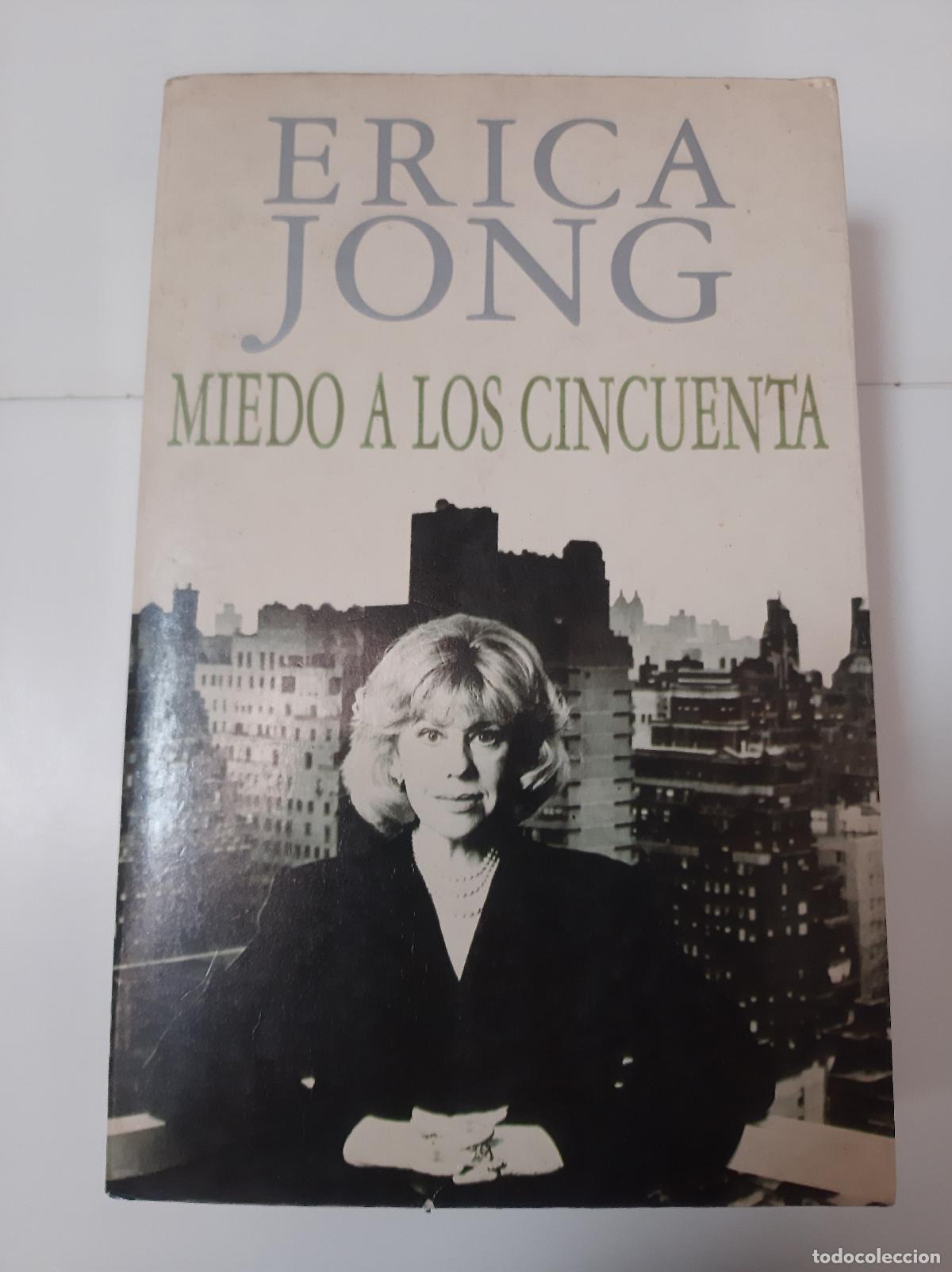 Libros: Miedo A Los Cincuenta - Erica Jong - Foto 1