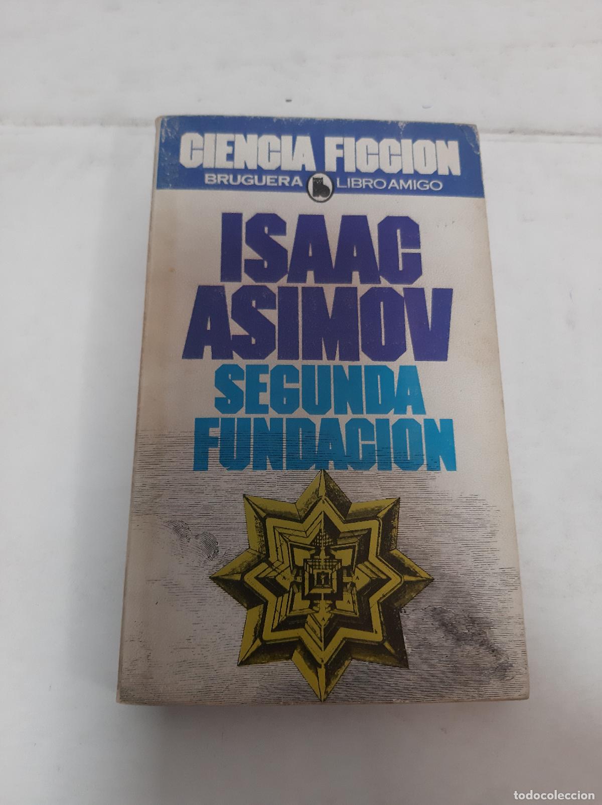 Libros: Segunda Fundacion - Isaac Asimov - Foto 1