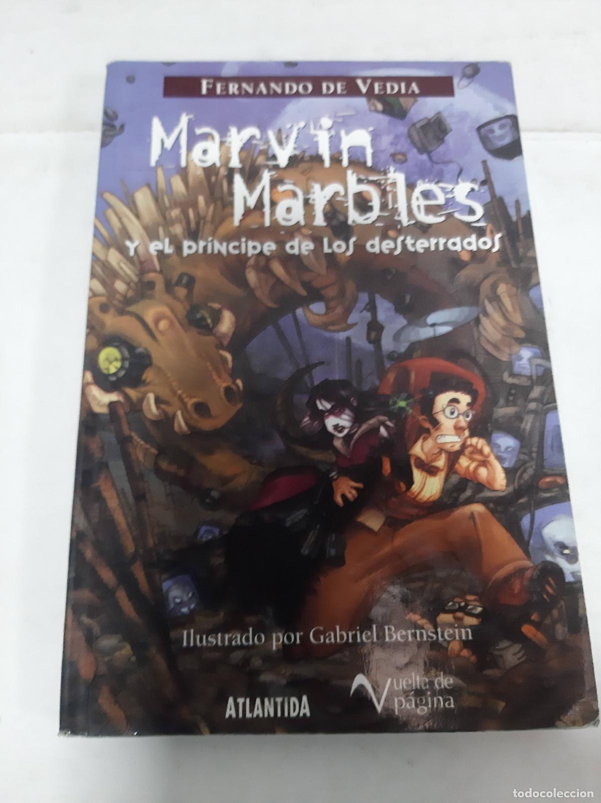 Livres: Marvin Marbles Y El Pr&iacute;ncipe De Los Desterrados - Fernando de Vedia
