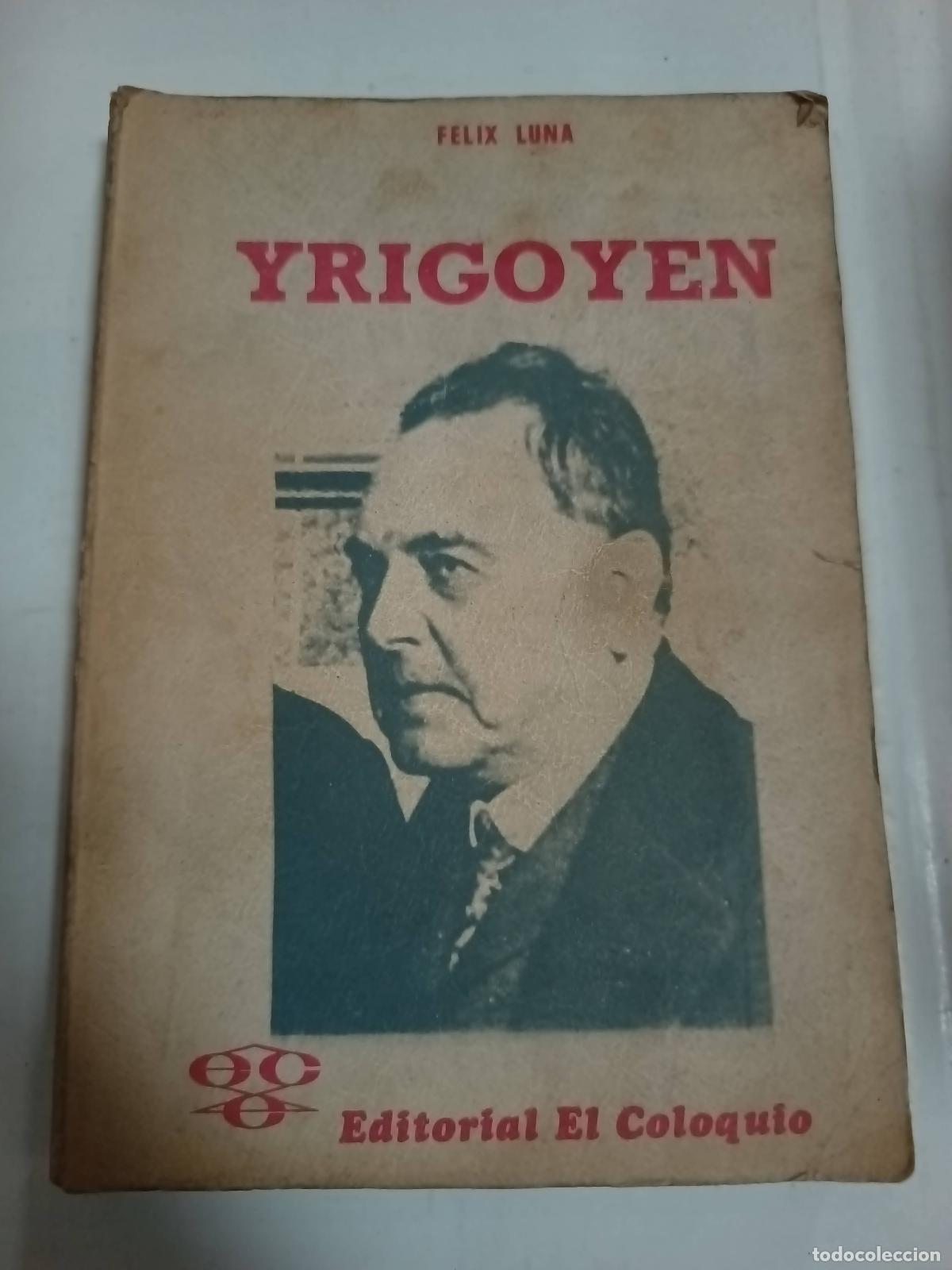 Libros: Yrigoyen - Felix Luna - Foto 1