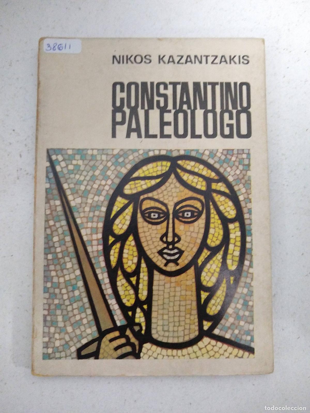 Libros: Constantino Paleologo - Nikos Kazantzakis - Foto 1