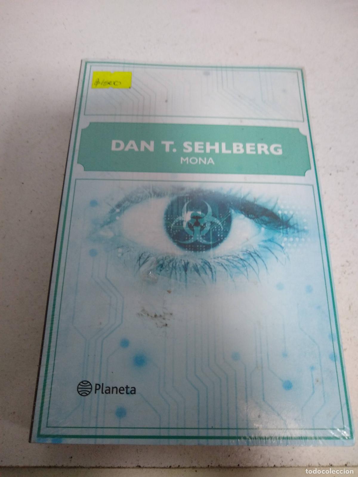 Libros: Mona - Dan T. Sehlberg - Planeta - Dan T. Sehlberg - Foto 1