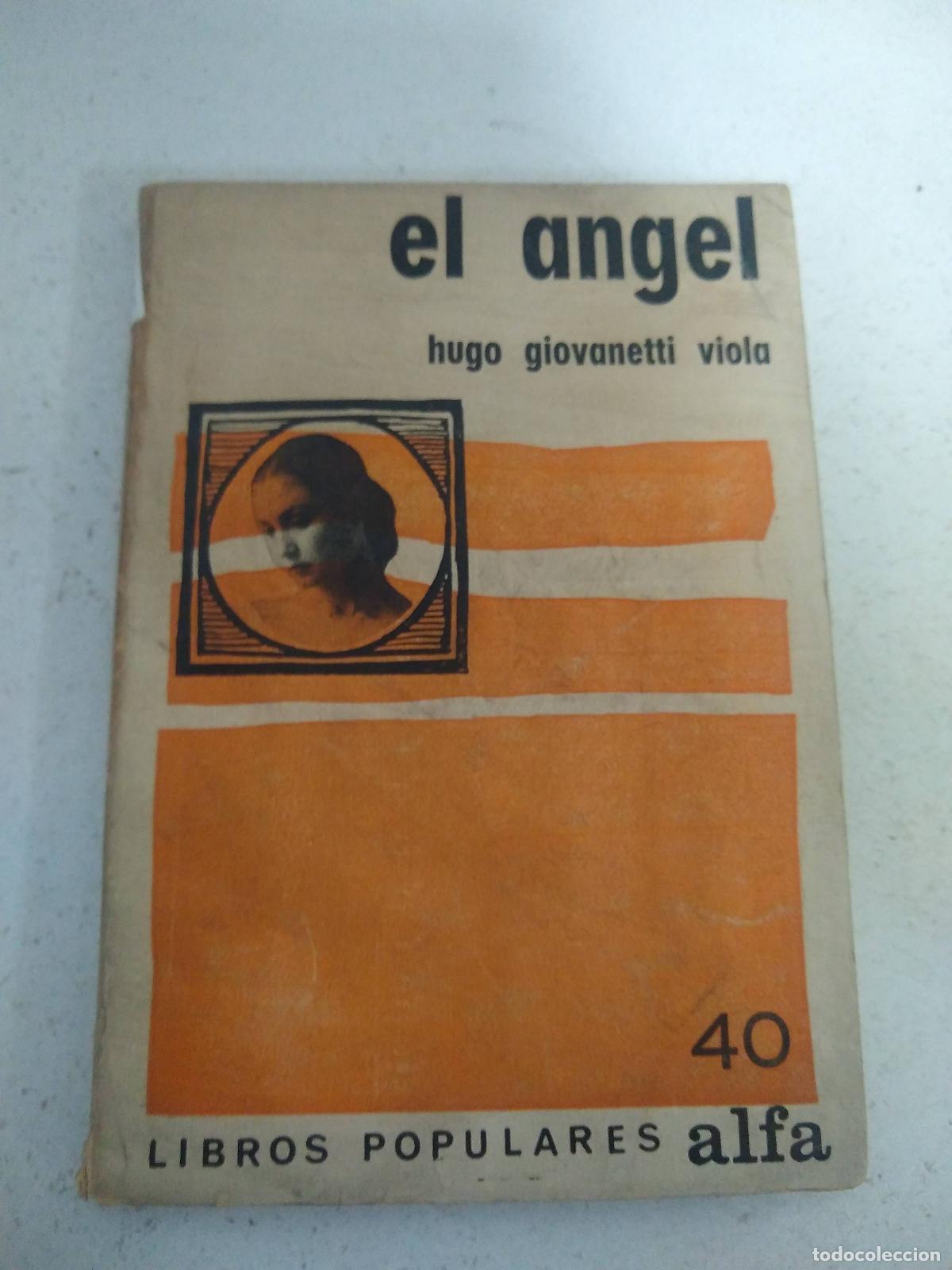 Libri di seconda mano: EL ANGEL - HUGO GIOVANETTI VIOLA