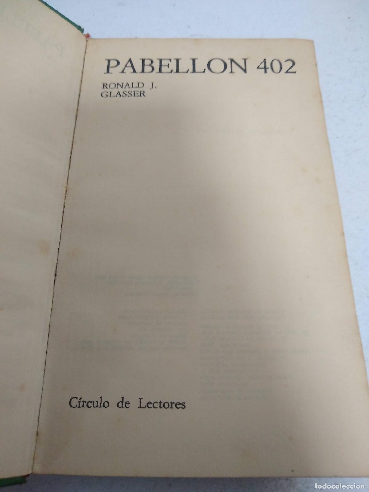 Libros: Pabell&oacute;n 402 - Glasser, Ronald J. - Foto 1