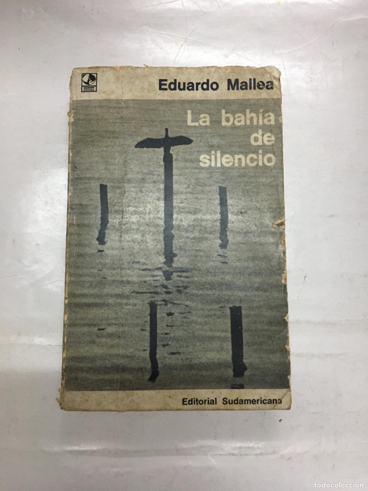 Libros: La Bah&iacute;a Del Silencio - Eduardo Mallea - Foto 1