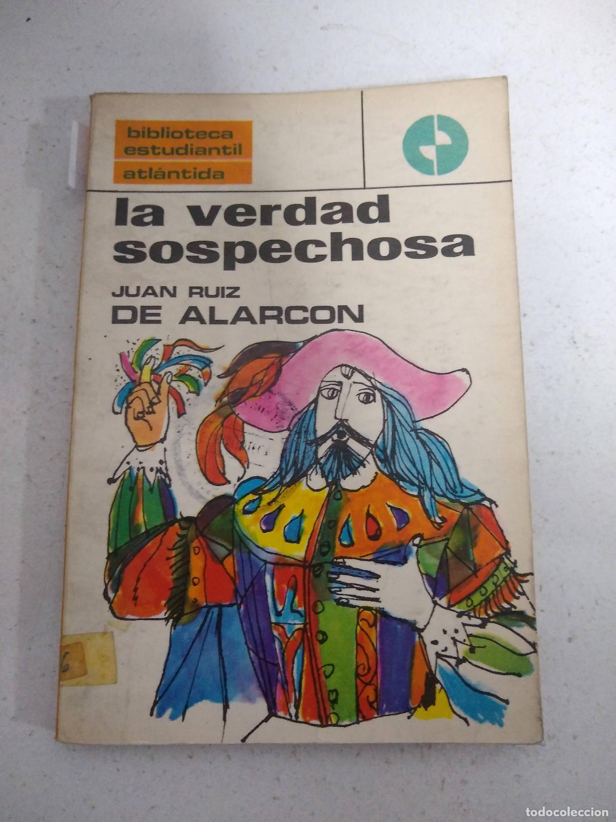 Livres: La verdad sospechosa - Ruiz de Alarc&oacute;n y Mendoza, Juan