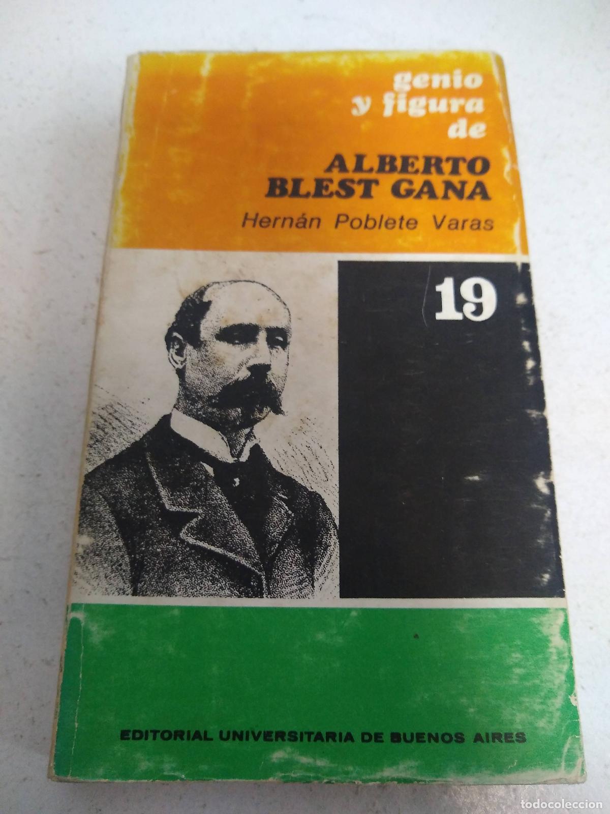 Livros em segunda m&atilde;o: Genio y figura de Alberto Blest Gana - Hern&aacute;n Poblete Varas