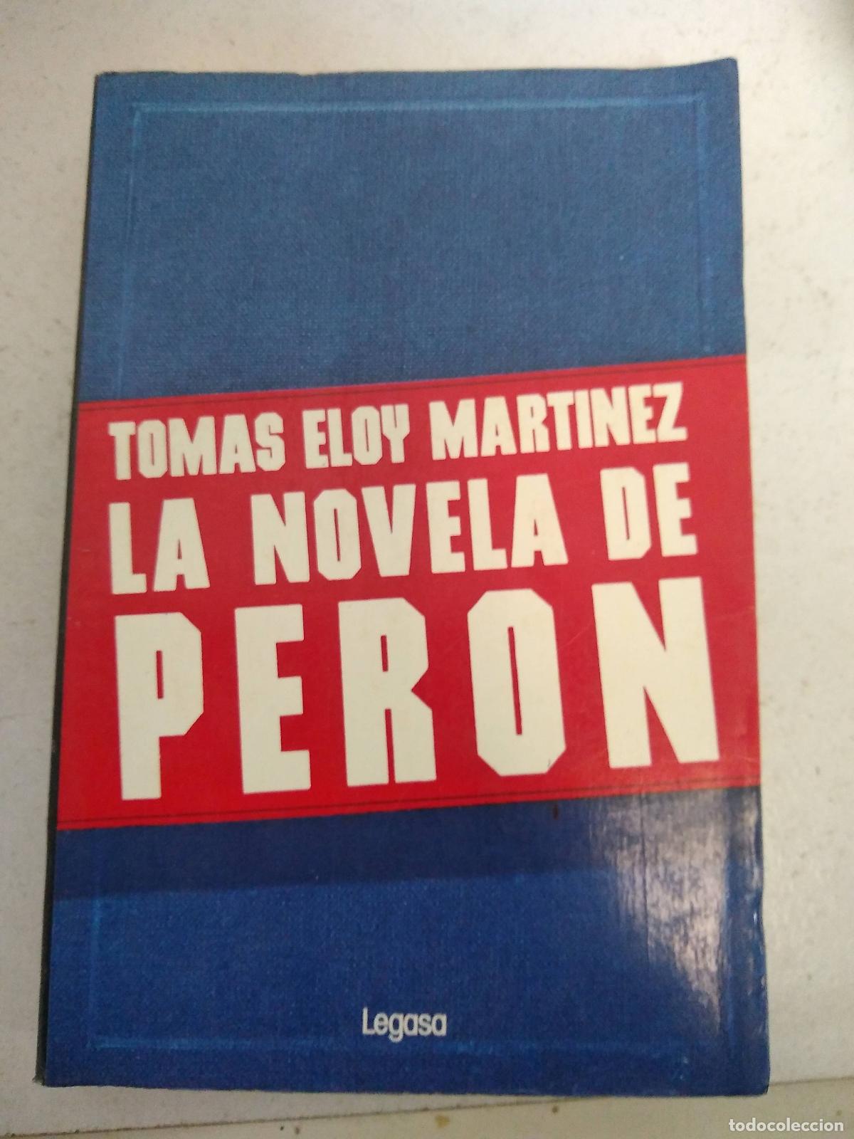 Libros: La Novela de Peron - Tomas Eloy Martinez - Foto 1