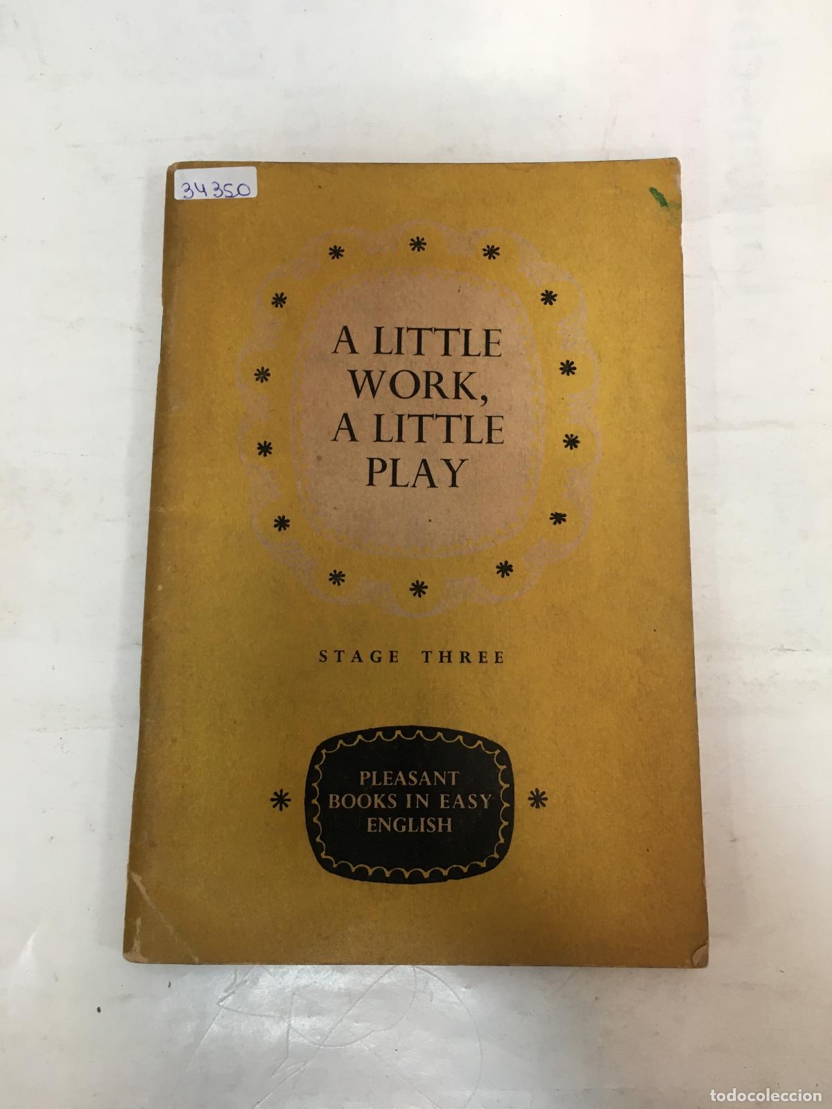 Libros: A little work, a little play - Thornley