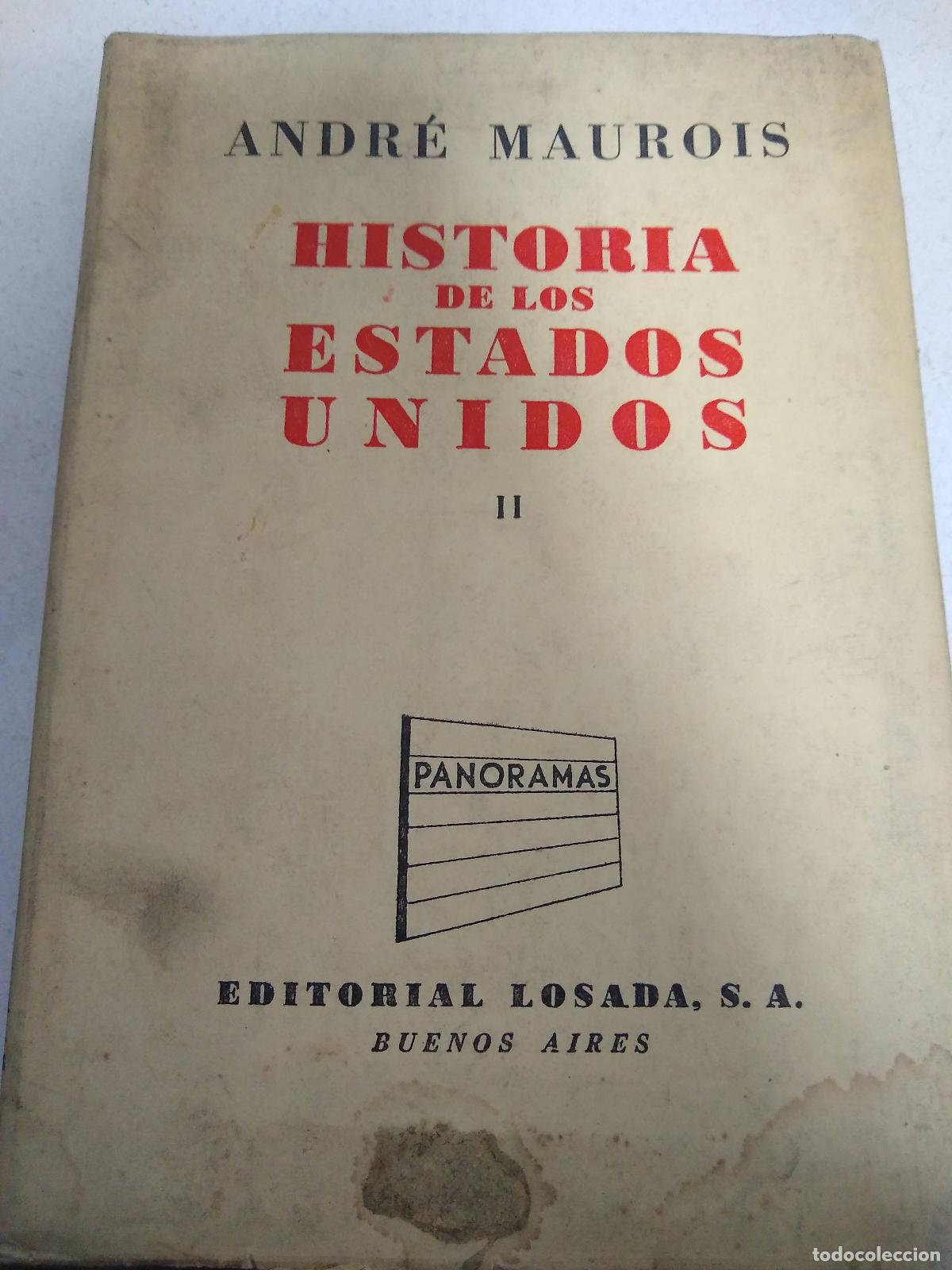 books: Historia de los Estados Unidos II 1829 1940 - Andre Maurois
