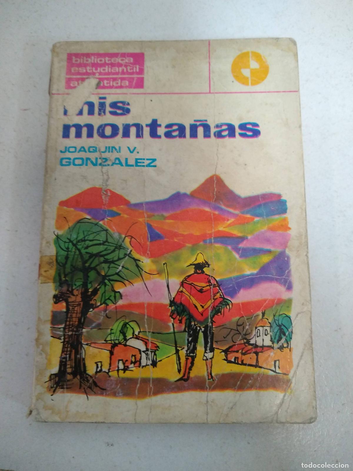 Libros: Mis monta&ntilde;as - Joaquin Gonzalez - Foto 1