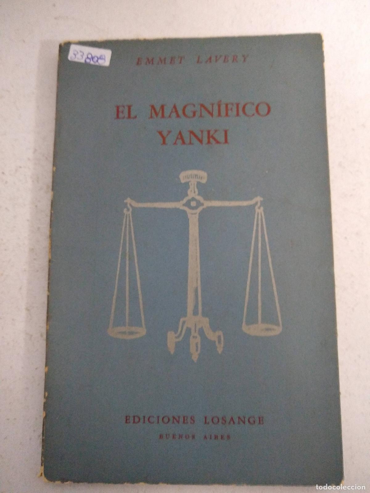 Libros: El magnifico yanki - Emmet Lavery - Foto 1