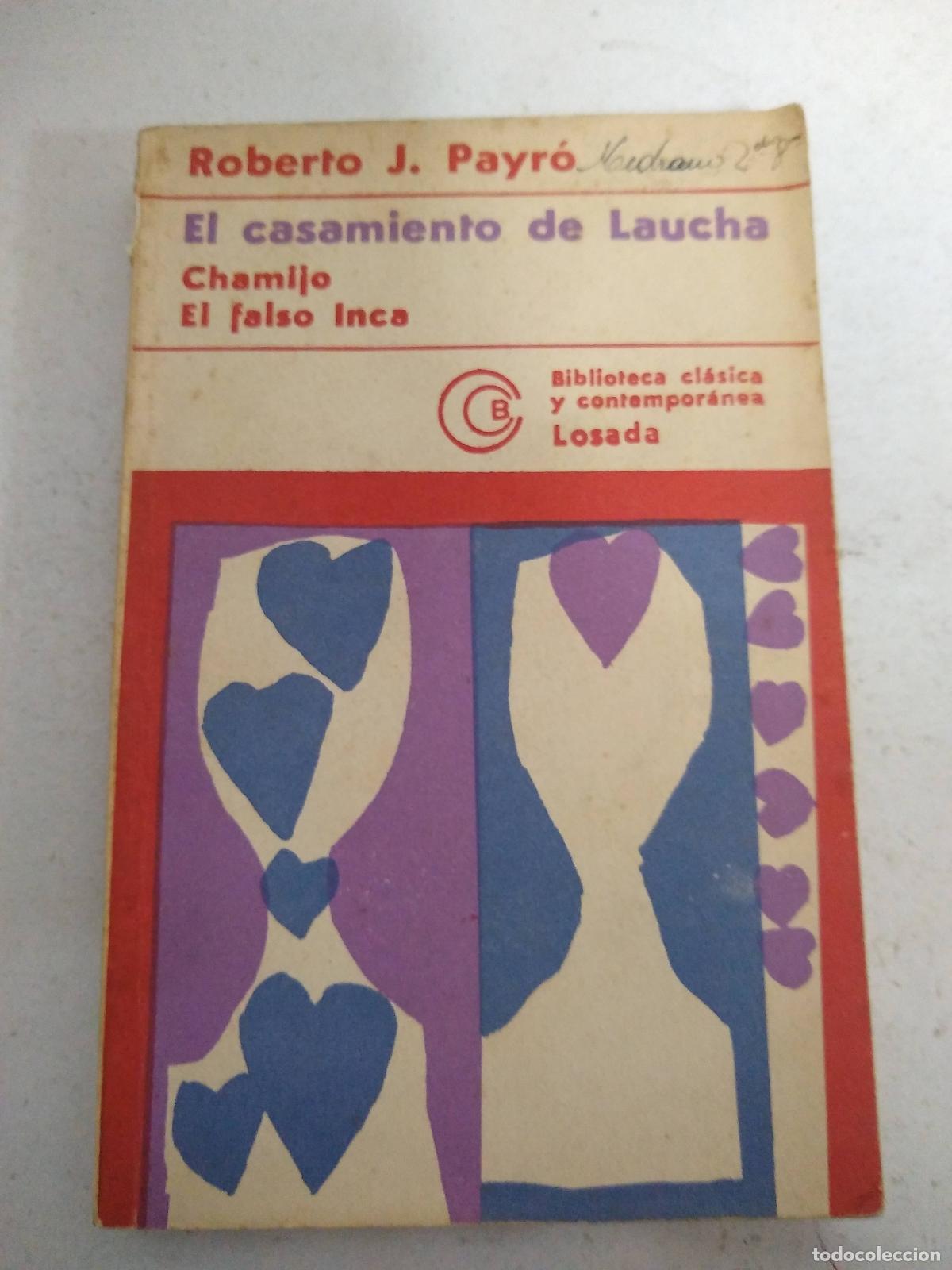 Libros: El Casamiento de Laucha - Roberto J. Payro - Foto 1