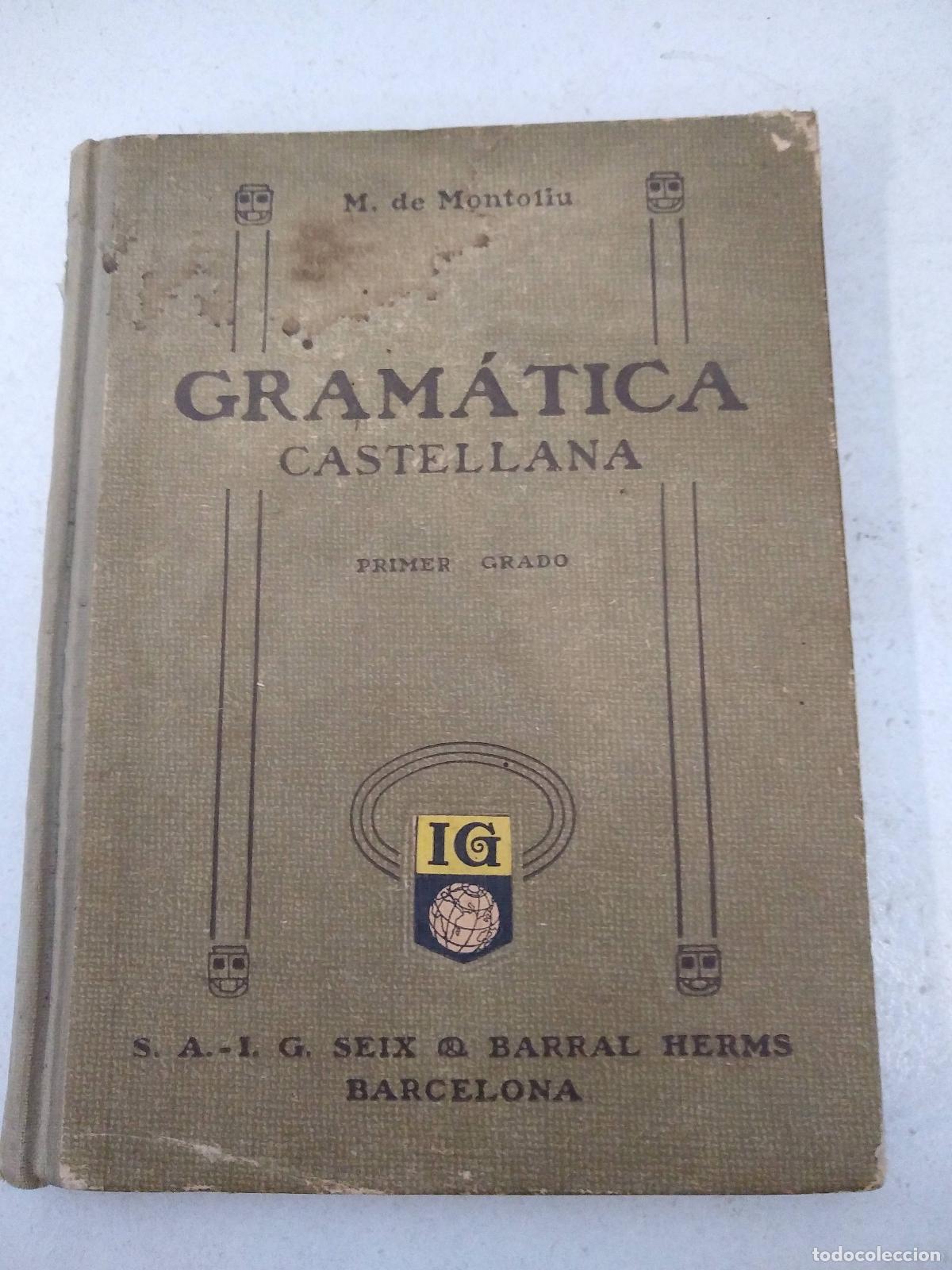 Libri di seconda mano: Gram&aacute;tica de la lengua castellana(primer grado) - M.de Montoliu