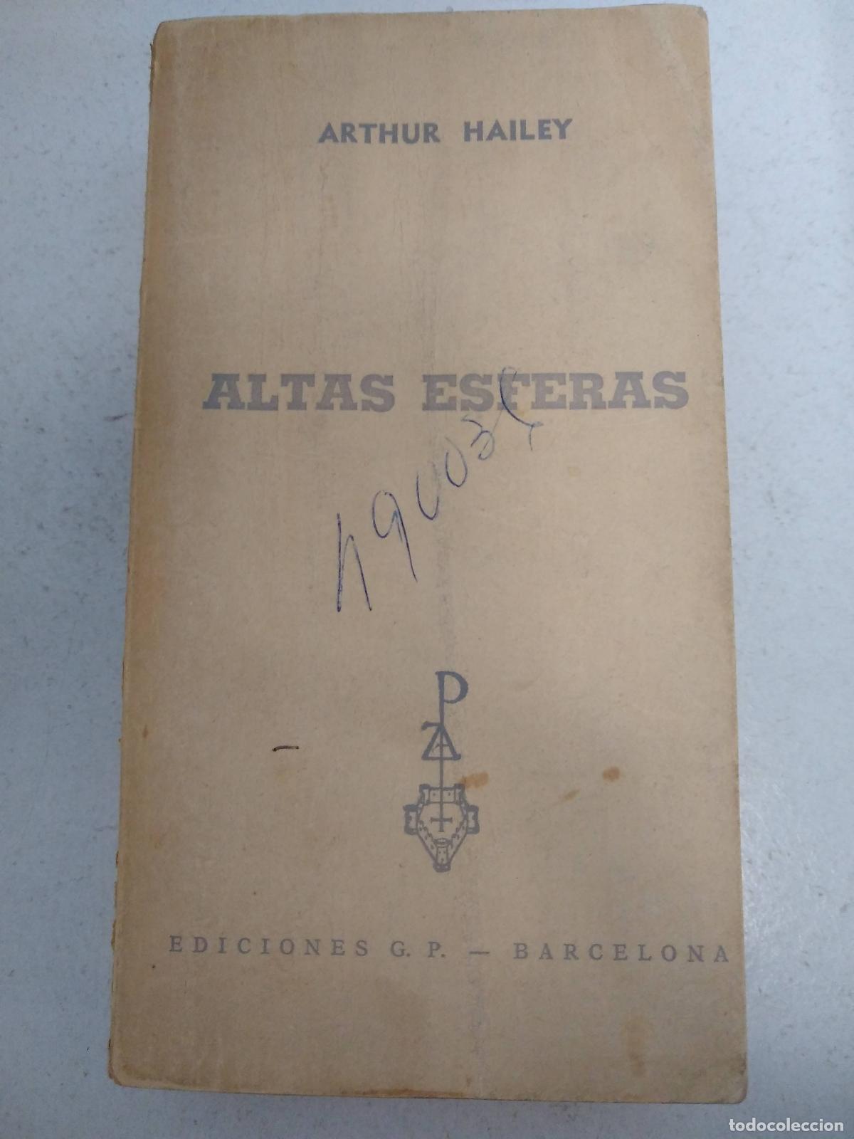 Libros: Altas esferas - Arthur Hailey - Foto 1