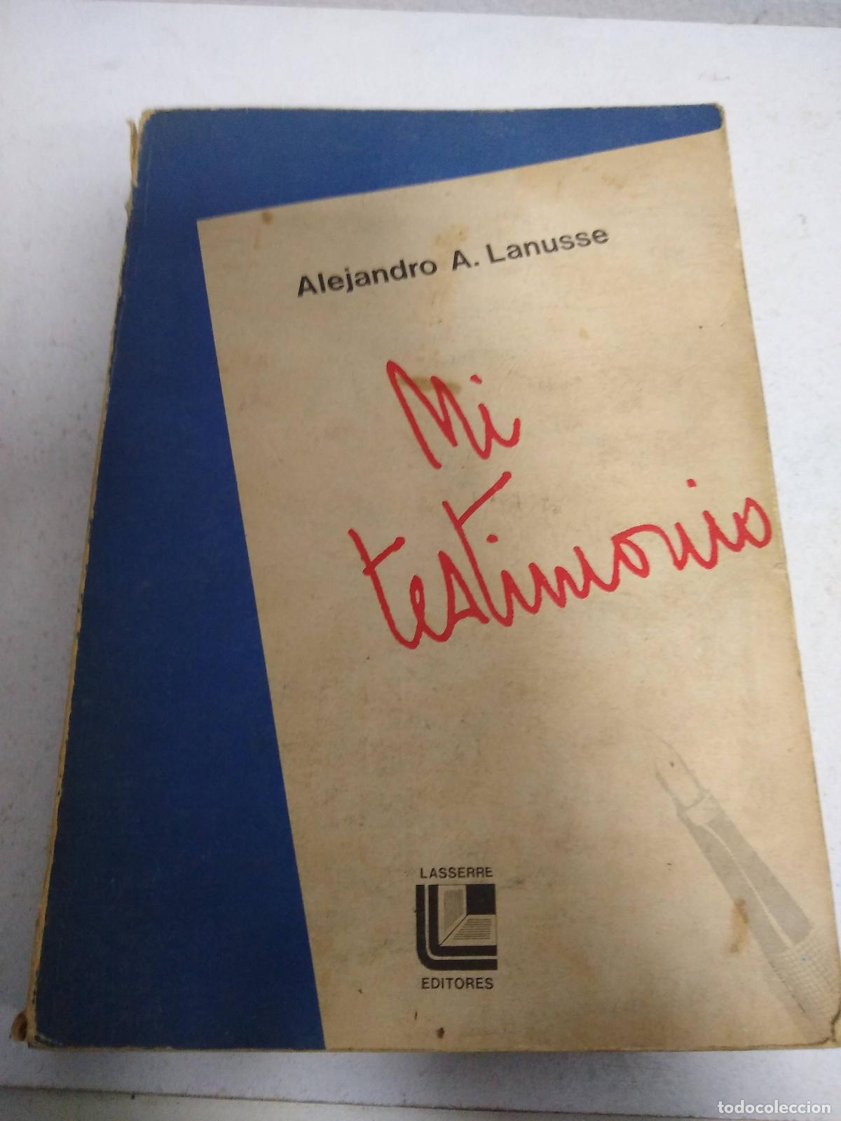 Libros: Mi testimonio - Alejandro Lanusse - Foto 1
