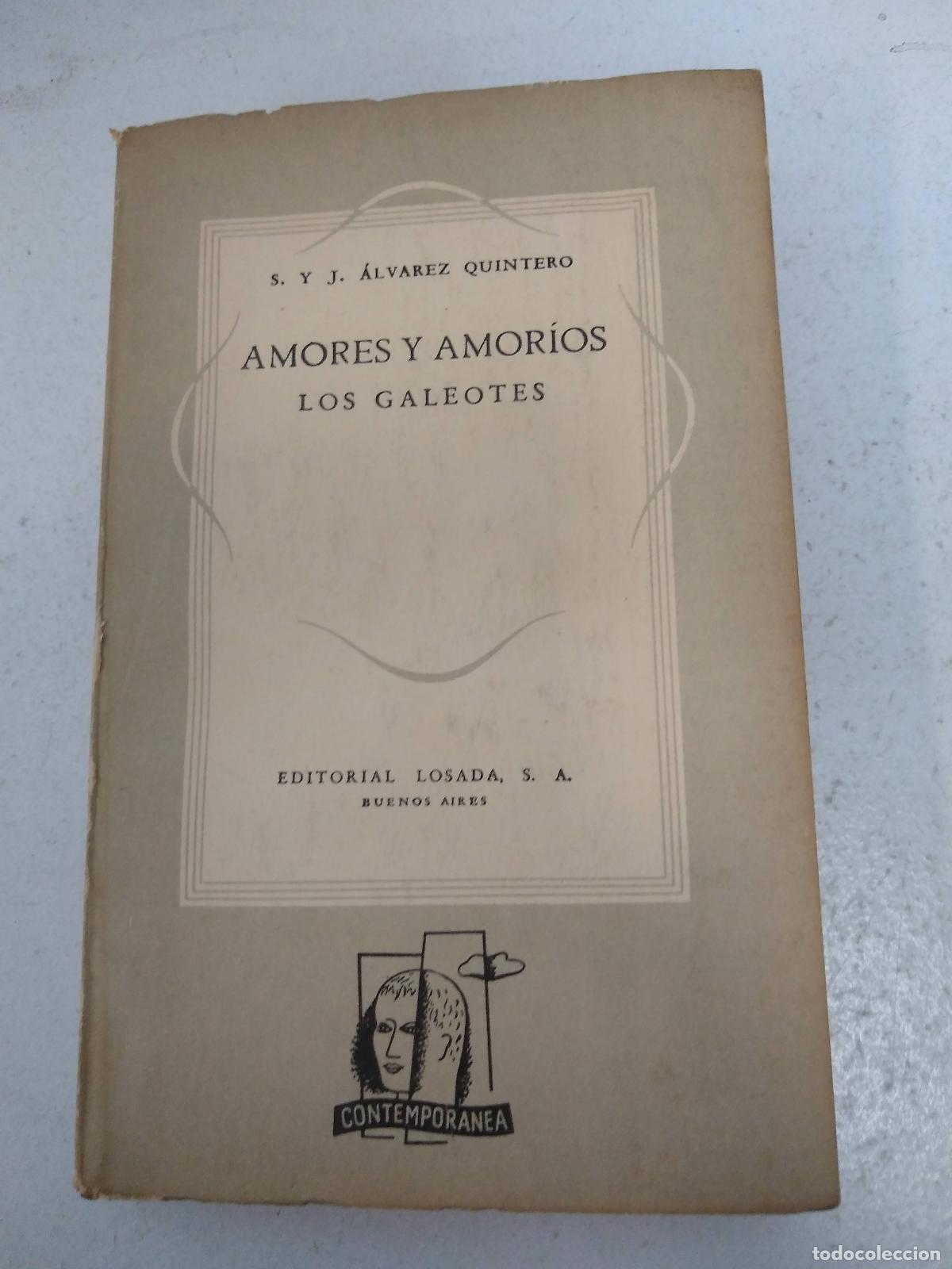 B&uuml;cher: Amores y amorios - Alvarez Quintero